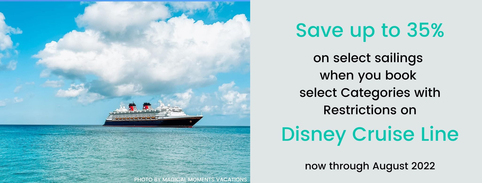 Save up to 35% on select Disney Cruise Line sailings through August 2022